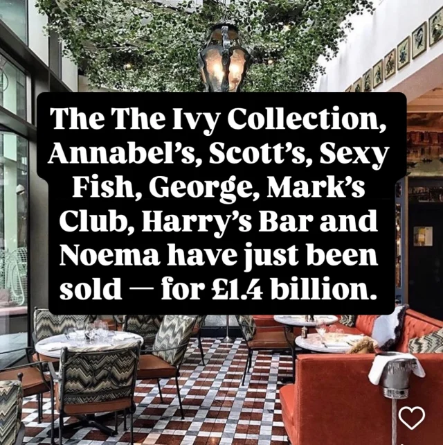 LONDON; £1.4 billion restaurant sale that changes high end hospitality 💫The Ivy Collection, Annabel’s, Scott’s, Sexy Fish, George, Mark’s Club, Harry’s Bar and Noema have just been sold — for £1.4 billion. The buyer? IHC Group via Diafa, chaired by Sheikh Tahnoon bin Zayed al Nahyan, who already own Zuma and Roka.Let’s talk numbers — because this is where it gets interesting.• Approx combined EBITDA: £89m• Purchase price: £1.4bn• Multiple: ~15–16xIn hospitality, most operators would celebrate 8x. This is double what most operators would hope for. This is luxury hospitality behaving like luxury fashion They’re not buying restaurants & bars  as we know them. They’re buying:• Cultural relevance• Global brand power• Institutional-grade luxury assets• Membership ecosystems• Pricing power at the top endThink Annabel’s — not just a venue, but a status symbol. The Ivy Collection — scalable, recognisable, exportable. This feels like the LVMH playbook applied to hospitality.  This portfolio could be about be run like a global luxury brand — not a restaurant group.Next move? The Ivy Brasserie into the US.This deal isn’t about London. It’s  about the future of luxury hospitality.#londonrestaurants #ivysale #annabelles sale